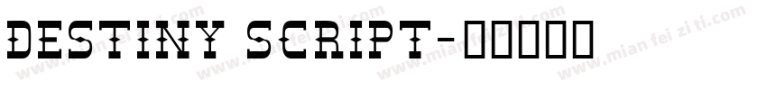 Destiny Script字体转换